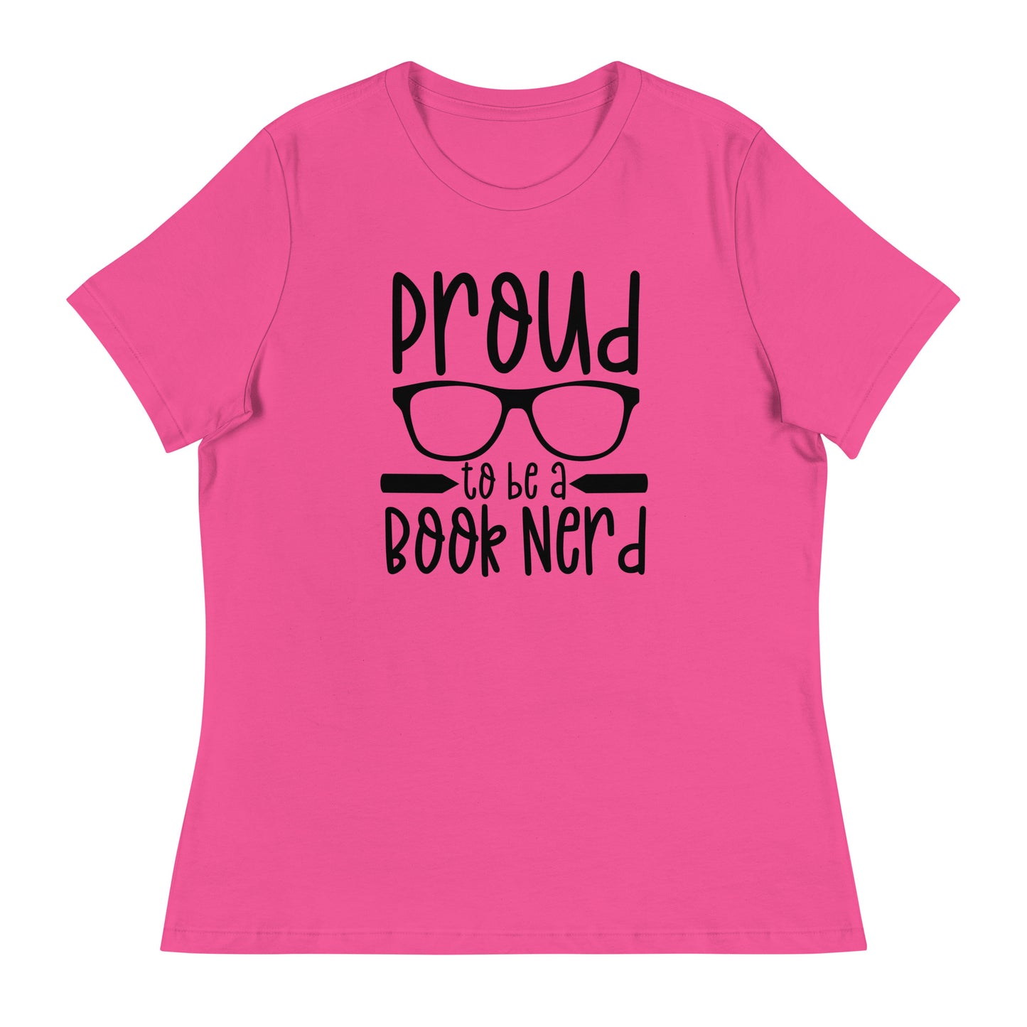 "Proud to be a Book Nerd" Women's Relaxed T-Shirt